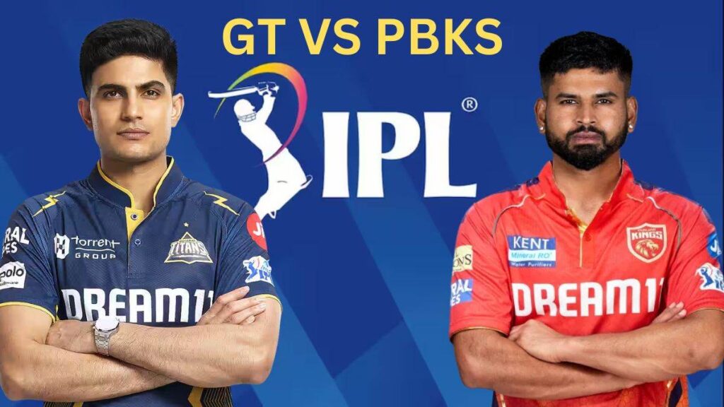 आईपीएल 2025 GT बनाम PBKS